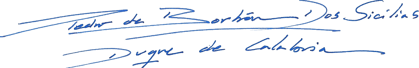 Firma de S.A.R. el Príncipe Don Pedro, Duque de Calabria